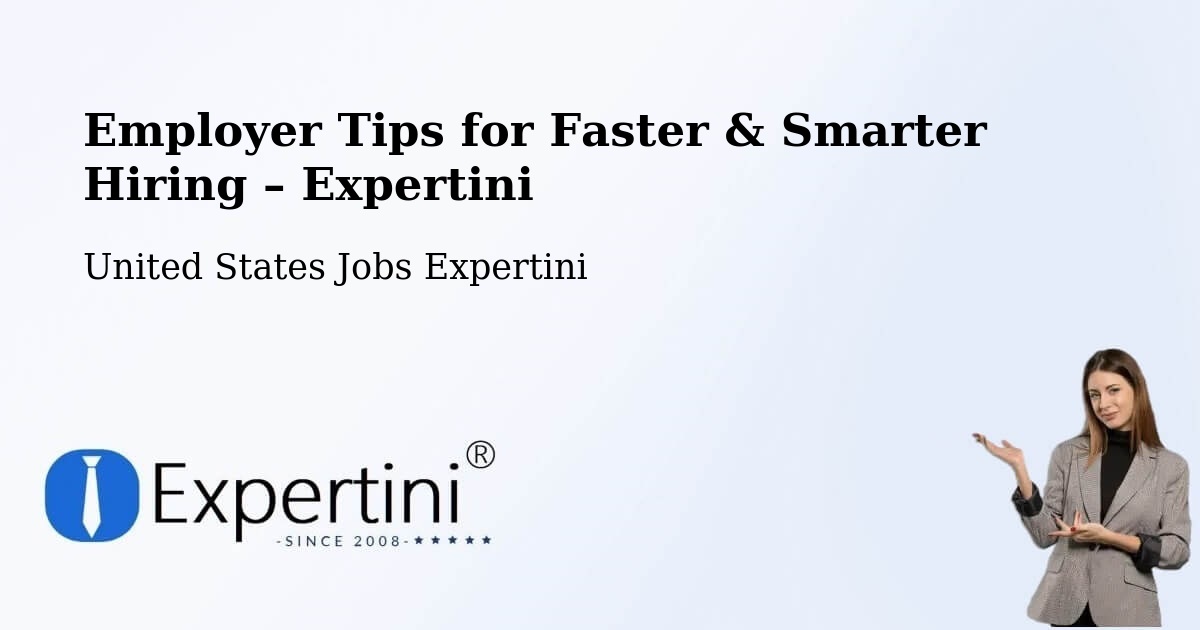 Employer Tips for Hiring & Recruitment – Lowell - Lowell, United States Jobs Expertini