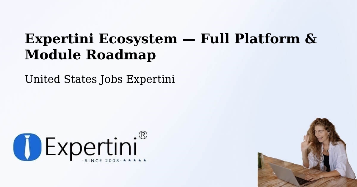 Expertini Ecosystem — Full Platform & Module Roadmap – Lowell